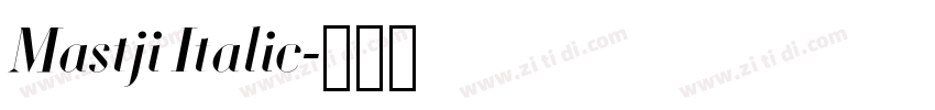 Mastji Italic字体转换